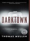 Cover image for Darktown: a Novel